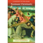 Passionate Christianity by Cally Hammond